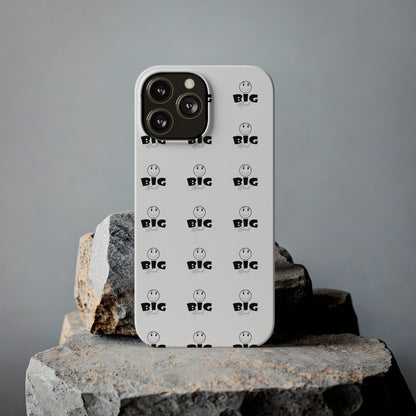 BIG MOOD Slim I Phone Cases